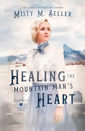 Healing the Mountain Man's Heart