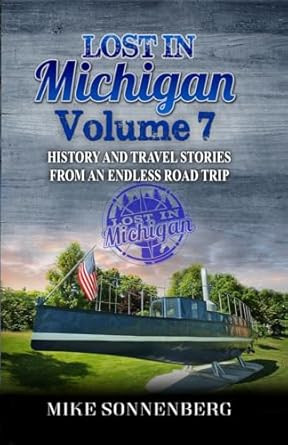 Lost In Michigan Volume 7