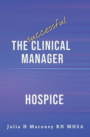The Successful Clinical Manager - Hospice