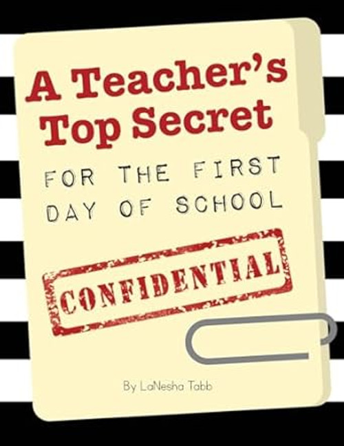 A Teacher's Top Secret Confidential