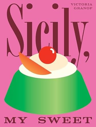 Sicily My Sweet
