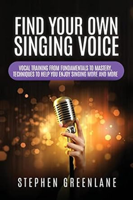 Find Your Own Singing Voice