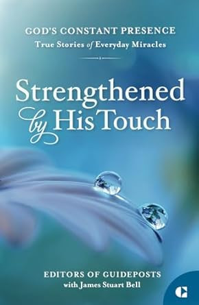Strengthened by His Touch