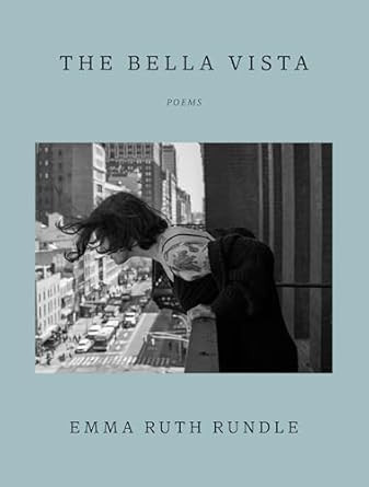 The Bella Vista: Poems