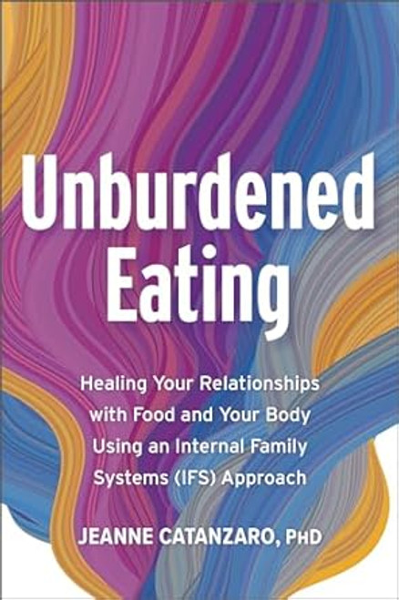 Unburdened Eating