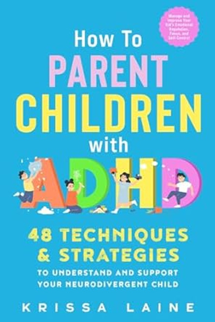 How to Parent Children with ADHD