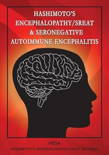 Hashimoto's Encephalopathy/SREAT & Seronegative Autoimmune