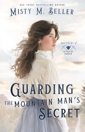 Guarding the Mountain Man's Secret