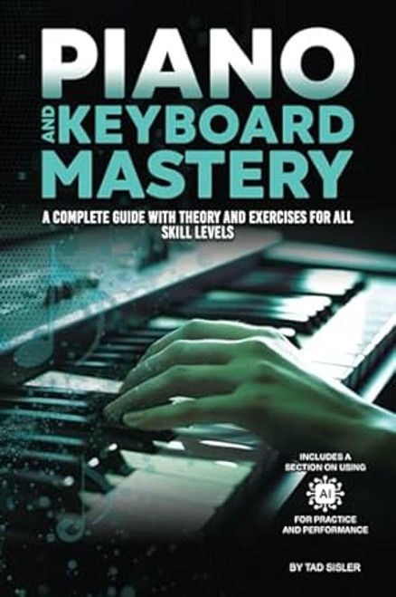 Piano And Keyboard Mastery