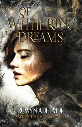 Of Withering Dreams: A Dark Fantasy Romance