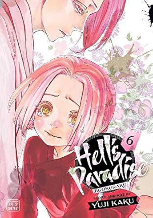 Hell's Paradise: Jigokuraku Vol. 6