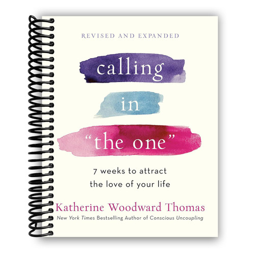 Calling in "The One" Revised and Expanded