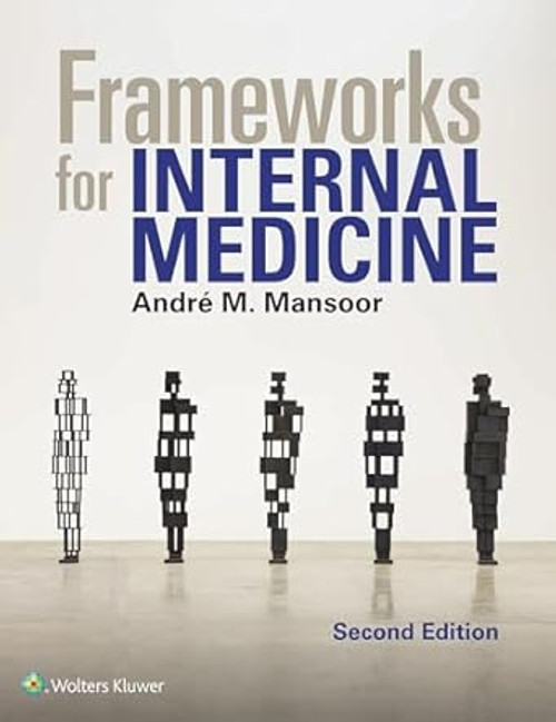 Frameworks for Internal Medicine
