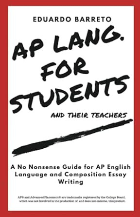 AP LANG. FOR STUDENTS and their teachers