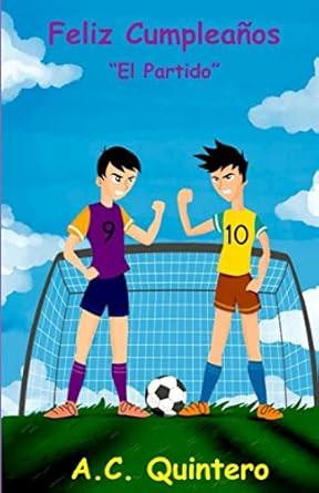 Feliz Cumpleanos: "El Partido"