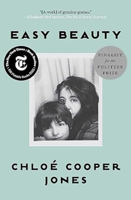 Easy Beauty: A Memoir