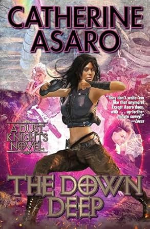 The Down Deep (1) (Dust Knights)