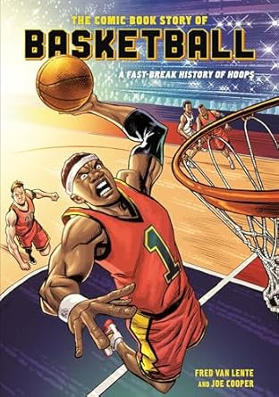 The Comic Book Story of Basketball