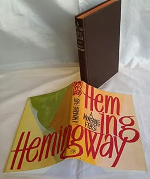 A Moveable Feast by Ernest Hemingway