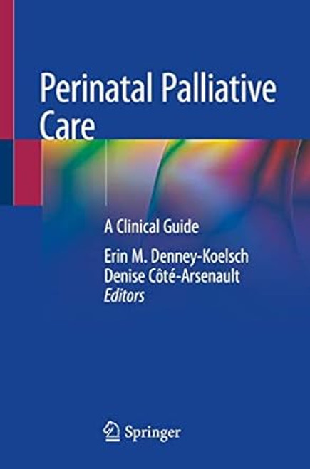 Perinatal Palliative Care