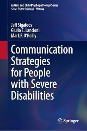Communication Strategies for People with Severe Disabilities