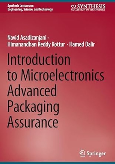 Introduction to Microelectronics Advanced Packaging Assurance