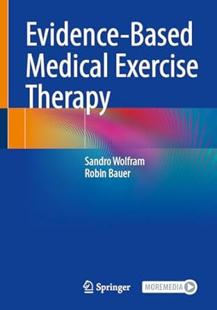 Evidence-Based Medical Exercise Therapy