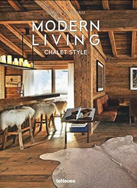 Modern Living: Chalet Style