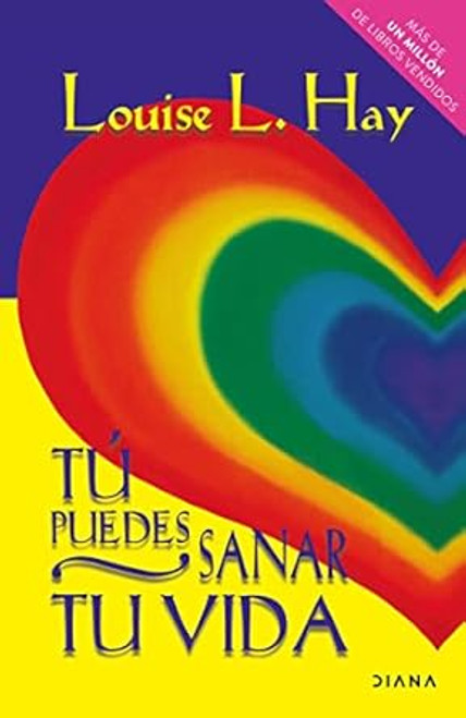 Tu puedes sanar tu vida