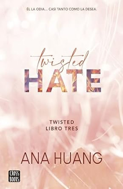 Twisted 3. Twisted Hate