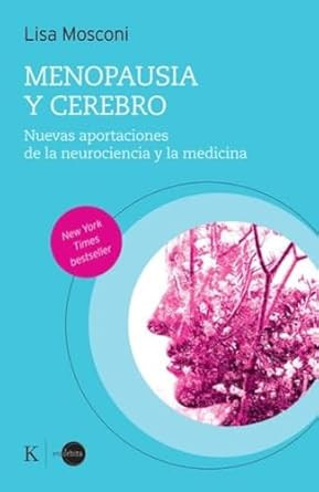 Menopausia y cerebro / Menopause and the Brain