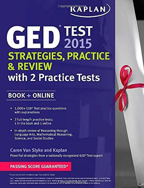 Kaplan Ged Test 2015 Strategies Practice And Review With 2 Practice Tests