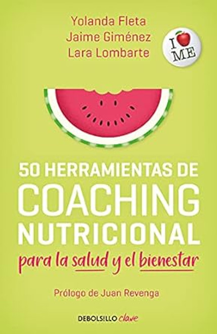 50 Herramientas de Coaching Para la Salud Y El Bienestar /