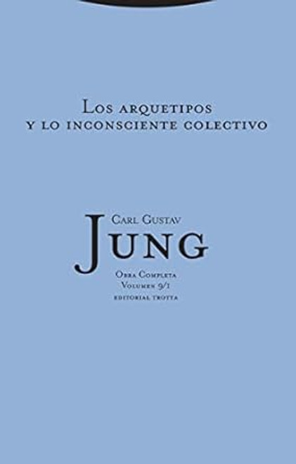 Los arquetipos y lo inconsciente colectivo: Vol. 9/1