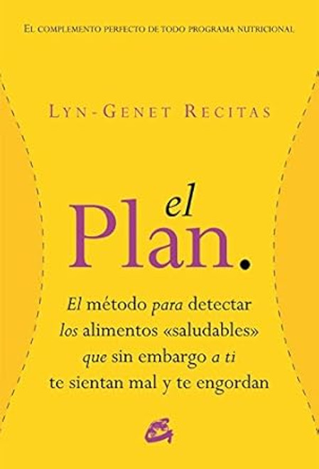 El Plan: El metodo para detectar los alimentos «saludables» que