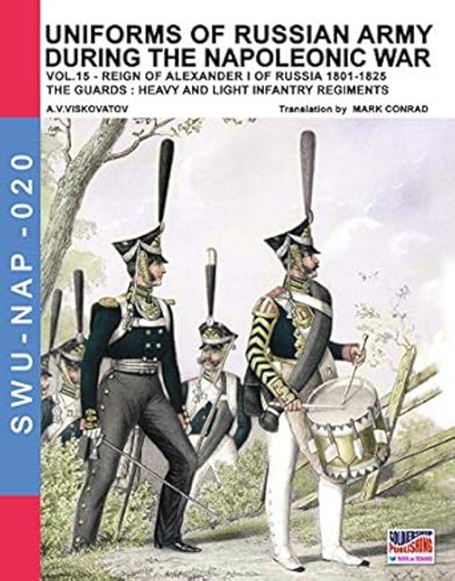 Uniforms of Russian army during the Napoleonic war vol.15