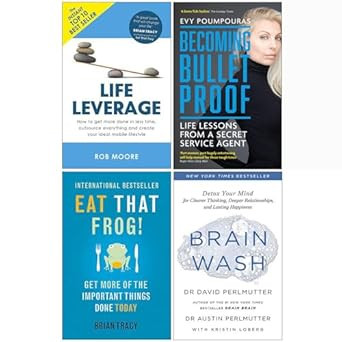 Life Leverage Becoming Bulletproof Eat That Frog Brain Wash