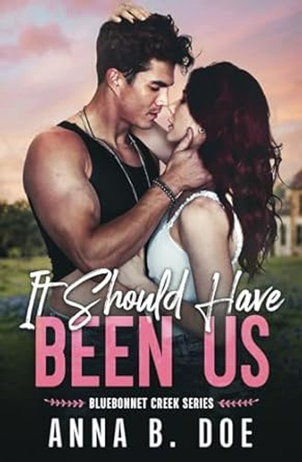 It Should Have Been Us: A Small Town Second Chance Sports Romance