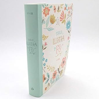 Biblia Ilustra tu Fe