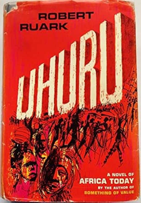 Uhuru: A Novel of Africa Today