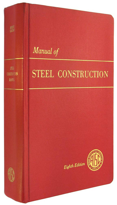 Manual of Steel Construction 8TH Edition