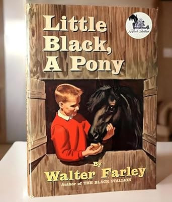 Little Black a Pony by Walter Farley