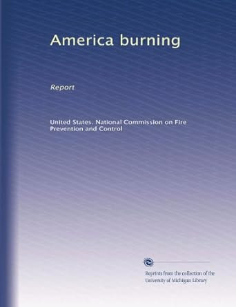 America burning: Report