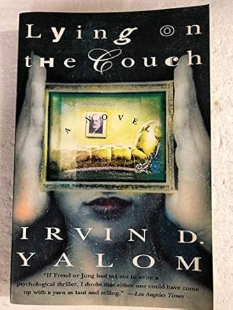 Lying on the Couch By Yalom Irvin D. Author  on 01-Jan-2000