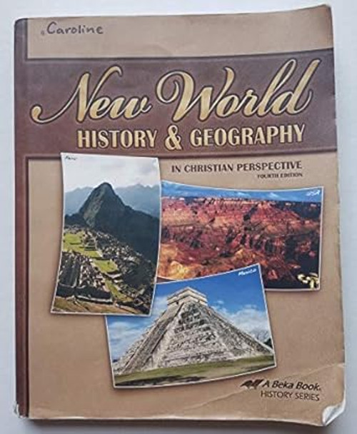New World History and Geography In Christian Perspective Grade 6