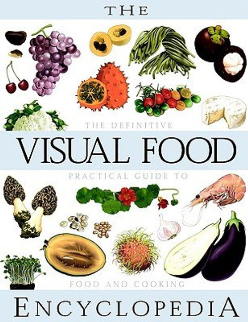 The Visual Food Encyclopedia