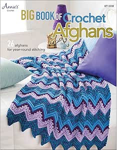 Annie's Big Book of Crochet Afghans Crochet Book