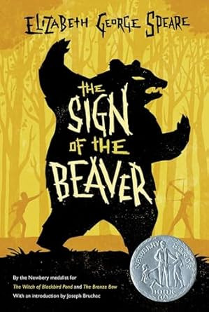 The Sign of the Beaver [By: Speare Elizabeth Ge] [Aug 2011]