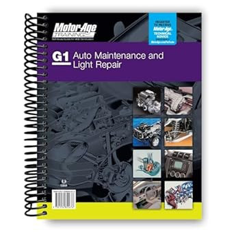 By Motor Age Staff ASE G1 Study Guide Auto Maintenance and