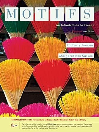 By Kimberly Jansma Motifs: An Introduction to French Enhanced